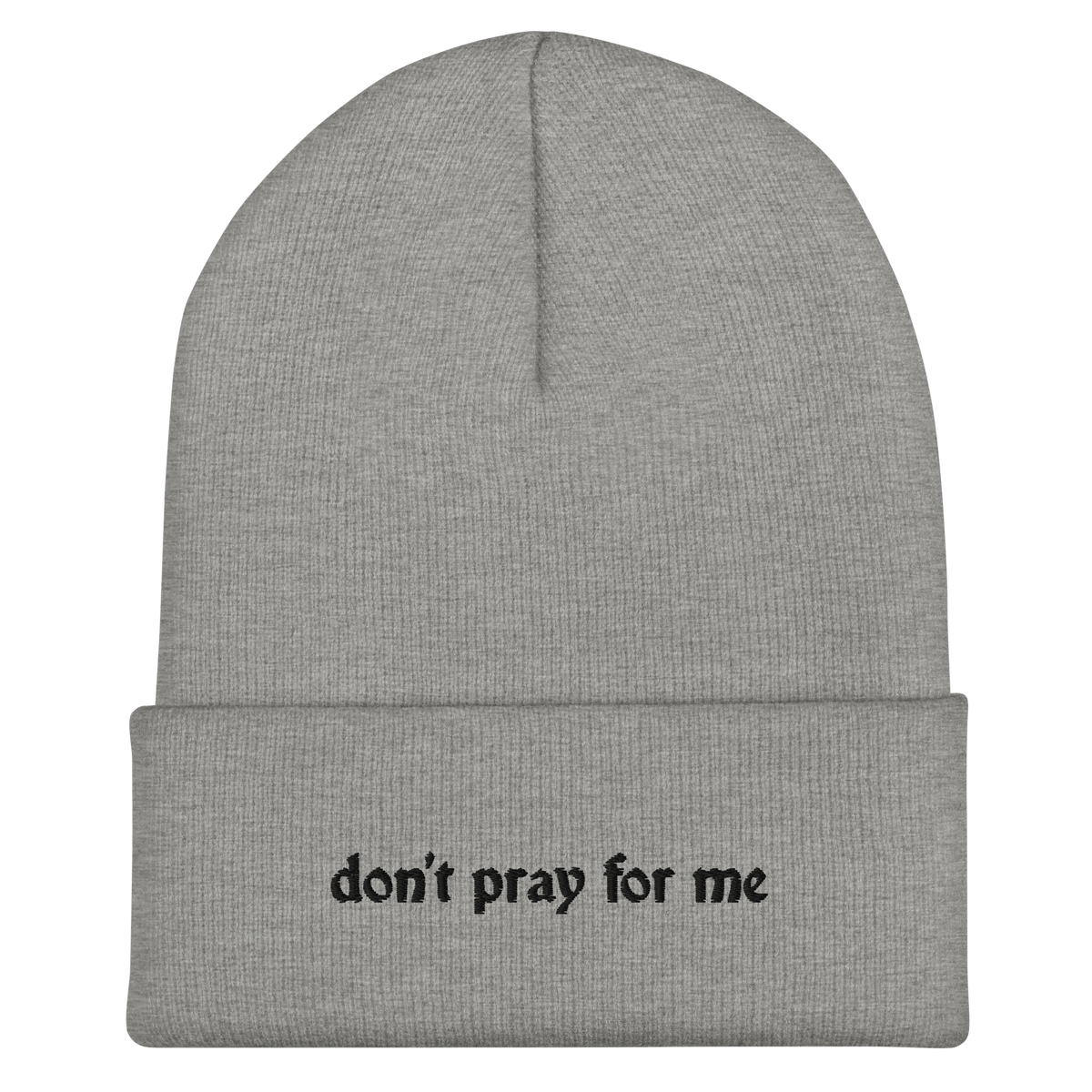 Don't Pray For Me Goth Knit Beanie