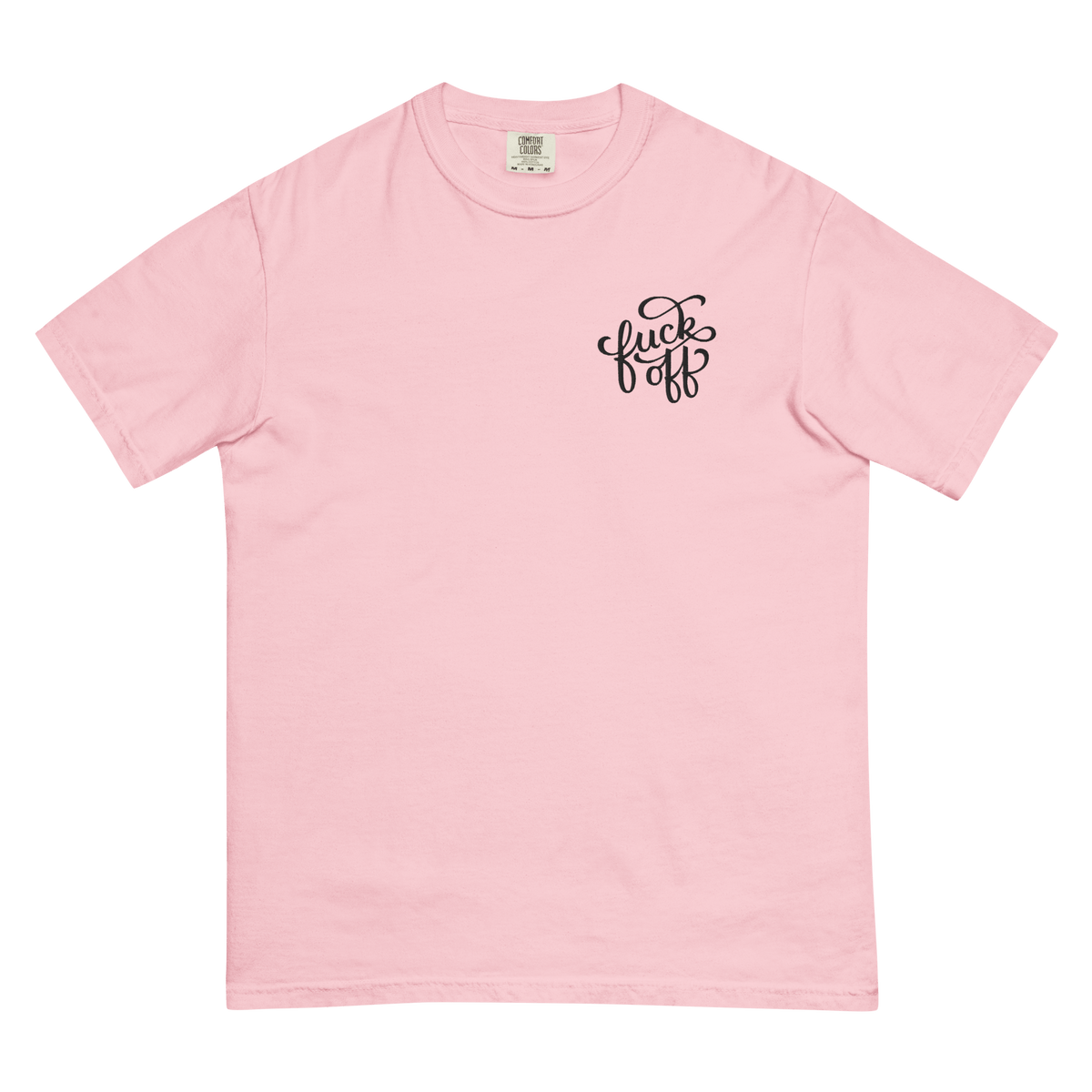 Fuck Off Embroidered Comfy Tee