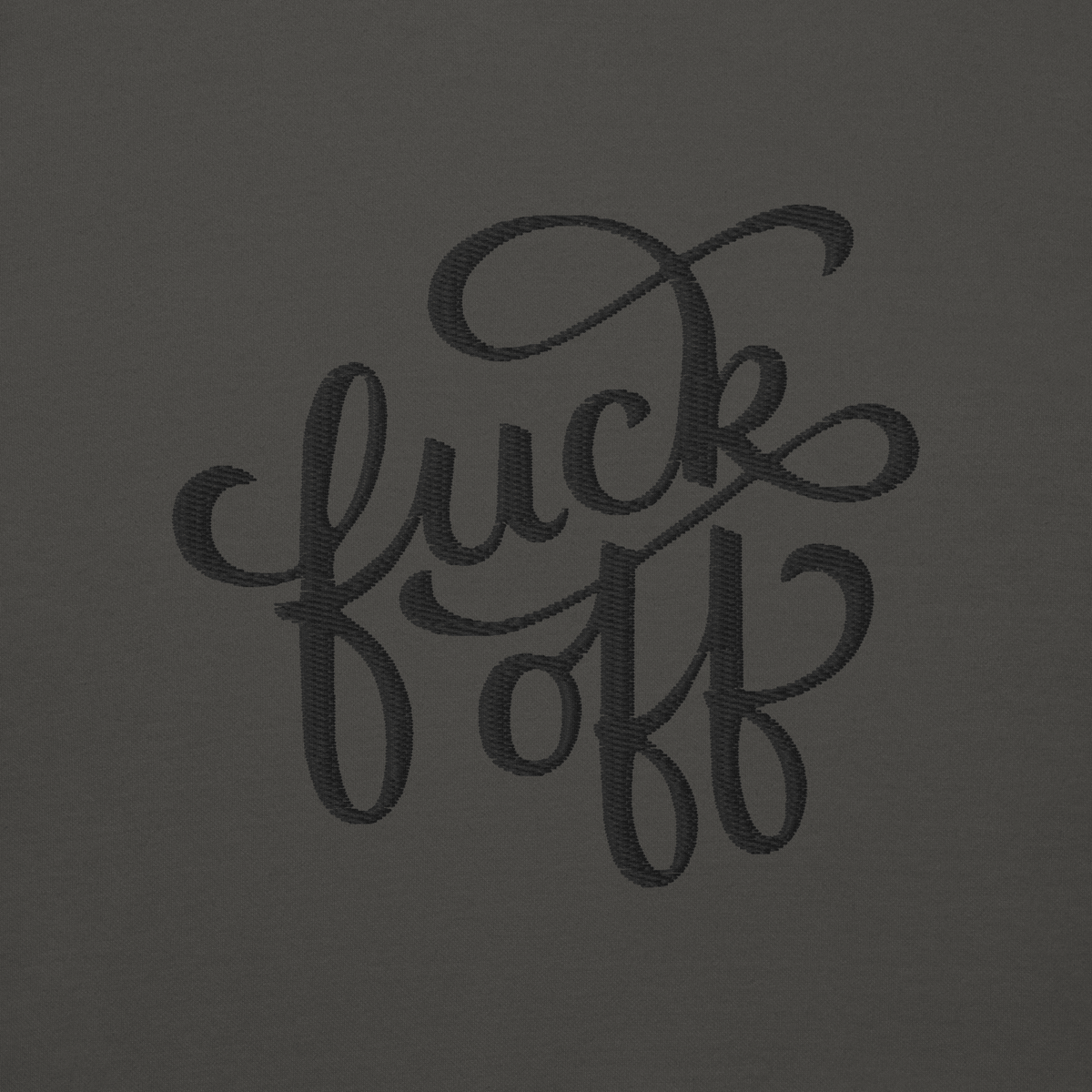 Fuck Off Embroidered Hoodie