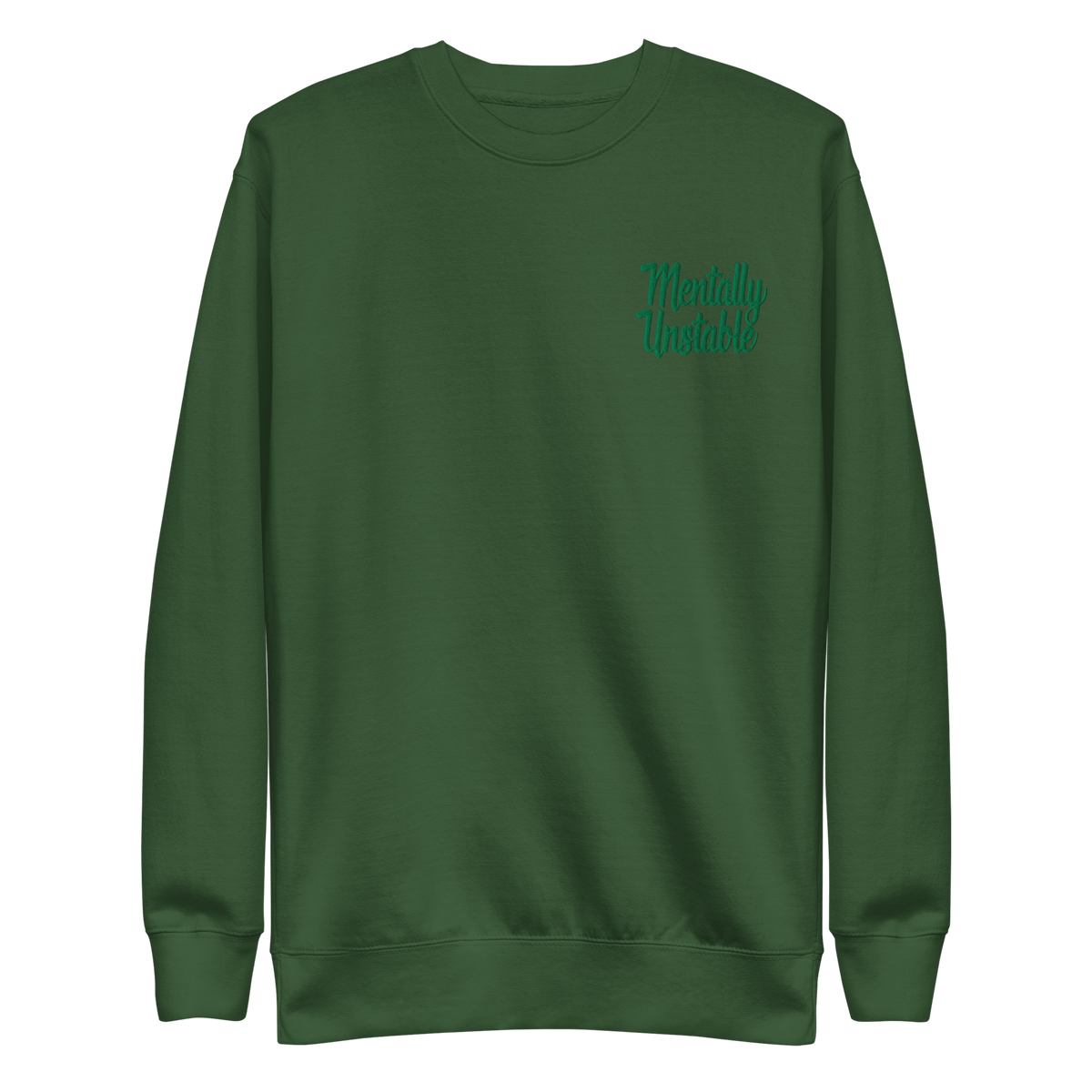 Mentally Unstable Embroidered Sweatshirt